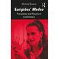 Euripides' Medea: Translation and Theatrical Commentary - Paperback