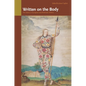 Written on the Body: The Tattoo in European and American History - Paperback
