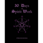 30 Days of Spirit Work - Paperback