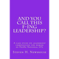 And You Call This F-ing Leadership? - Paperback