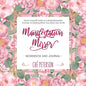 Manifestation Mirror Workbook + Journal: Do-It-Yourself Guide to Full Manifestation - the Key to Getting What You Want Out of Life - Paperback