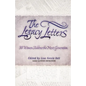 The Legacy Letters: 30 Women Address the Next Generation - Paperback