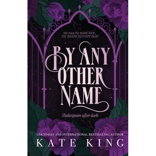 By Any Other Name: Printed Edges Edition - Paperback