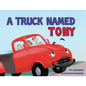 A Truck Named Tony - Paperback