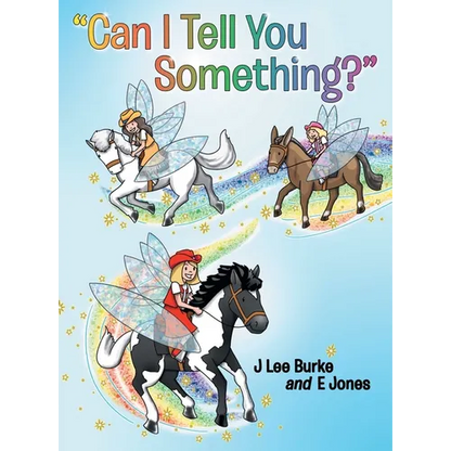 "Can I Tell You Something?" - Hardcover