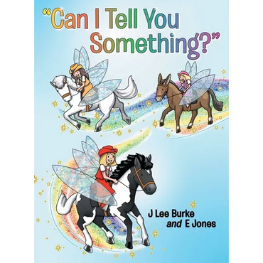 "Can I Tell You Something?" - Hardcover