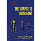 The Corpse is Indignant: (A Golden-Age Mystery Reprint) - Paperback