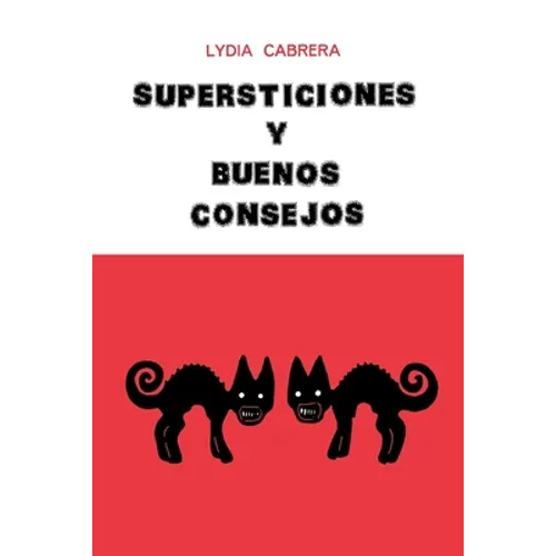 Supersticiones Y Buenos Consejos - Paperback