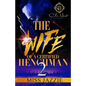The Wife Of A Certified Henchman 2: An Urban Romance - Paperback