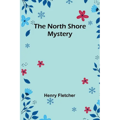 The North Shore Mystery - Paperback