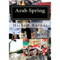 Arab Spring: The New Middle East in the Making (Essays) - Paperback