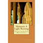 Maintain A Light Burning: Notes From The Monastery - Paperback