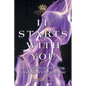 It Starts With You: Real stories, real healing, your journey begins now - Paperback