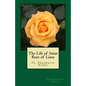 The Life of Saint Rose of Lima: Quanta Cura Press - Paperback