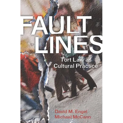 Fault Lines: Tort Law as Cultural Practice - Paperback