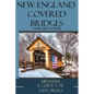 New England Covered Bridges - Paperback