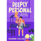 Deeply Personal: An uplifting rom-com - Paperback