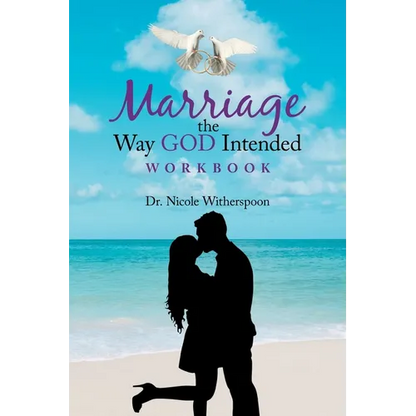 Marriage the Way God Intended Workbook - Paperback