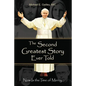 The Second Greatest Story Ever Told: Now Is the Time of Mercy - Paperback