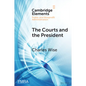 The Courts and the President - Paperback