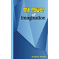 The power of imagination: The power of imagination - Paperback