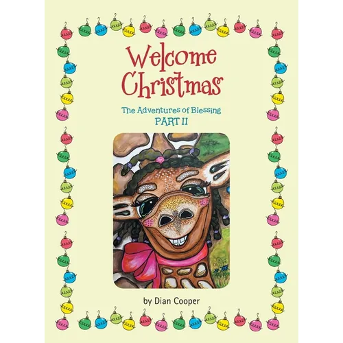 Welcome Christmas: The Adventures of Blessing Part Ii - Hardcover