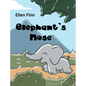 Elephant's Nose - Hardcover