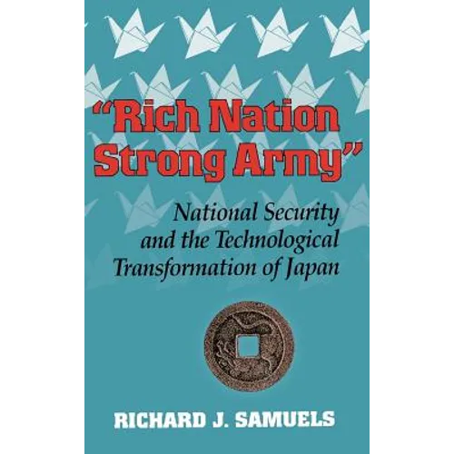 Rich Nation, Strong Army - Hardcover