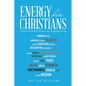 Energy for Christians: Words of Wisdom, Prayers and Insightful Sayings - Paperback