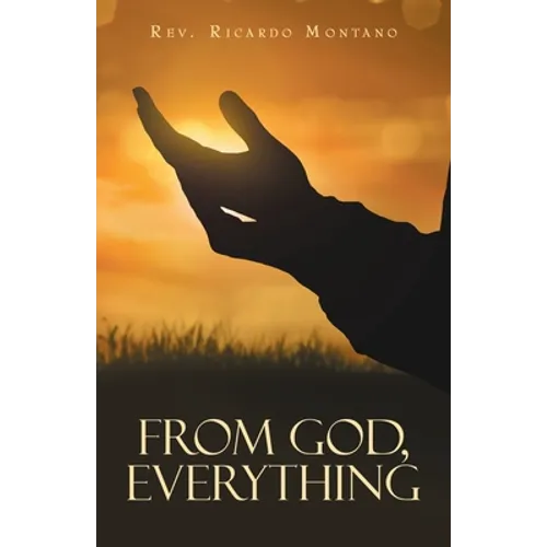From God, Everything - Paperback