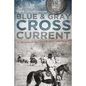 Blue & Gray Cross Current - Paperback