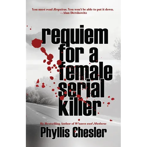 Requiem for a Female Serial Killer - Paperback