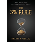 The 3% Rule: The Ultimate Accountability Tool - Paperback