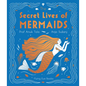 The Secret Lives of Mermaids - Hardcover