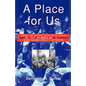 A Place for Us: How to Make Society Civil and Democracy Strong - Paperback