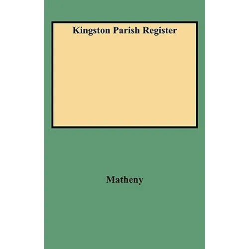 Kingston Parish Register - Paperback