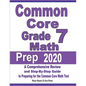 Common Core Grade 7 Math Prep 2020: A Comprehensive Review and Step-By-Step Guide to Preparing for the Common Core Math Test - Paperback