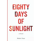 Eighty Days of Sunlight - Paperback