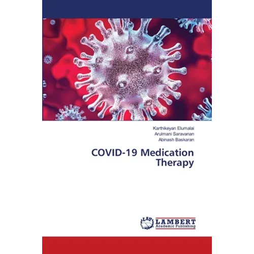 COVID-19 Medication Therapy - Paperback