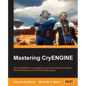 Mastering Cryengine - Paperback
