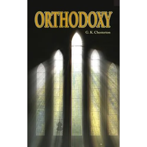 Orthodoxy - Hardcover
