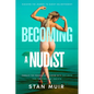Becoming a Nudist - Paperback