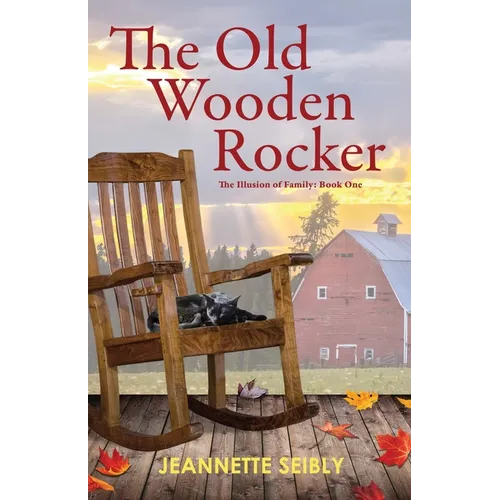 The Old Wooden Rocker - Paperback