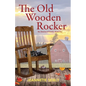 The Old Wooden Rocker - Paperback