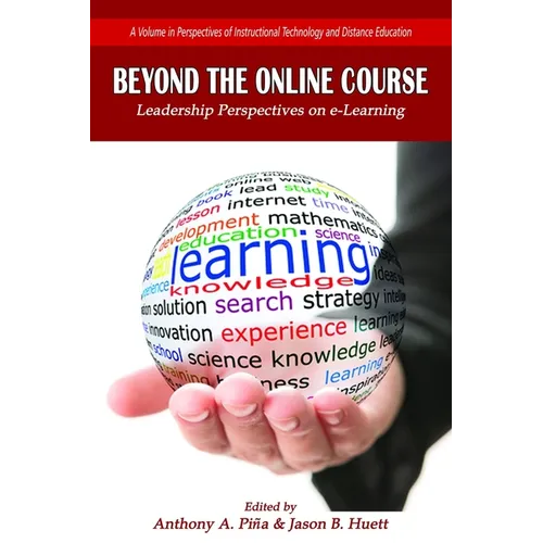 Beyond the Online Course: Leadership Perspectives on E-Learning - Paperback