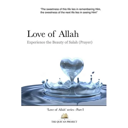 Love of Allah: Experience The Beauty Of Salah - Paperback