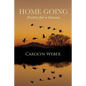 Home Going: Poetry for a Season - Paperback