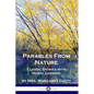 Parables From Nature: Classic Stories with Moral Lessons - Paperback