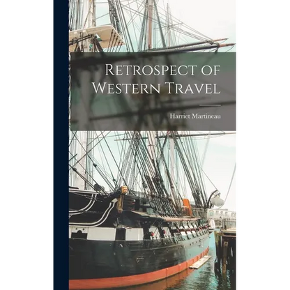 Retrospect of Western Travel - Hardcover