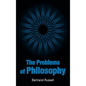 The Problems of Philosophy - Hardcover